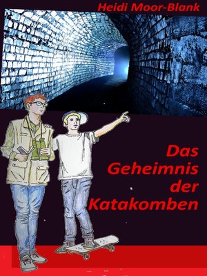 cover image of Das Geheimnis der Katakomben